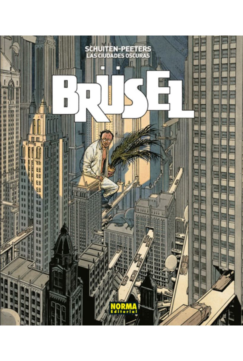 Las Ciudades Oscuras - Brüsel