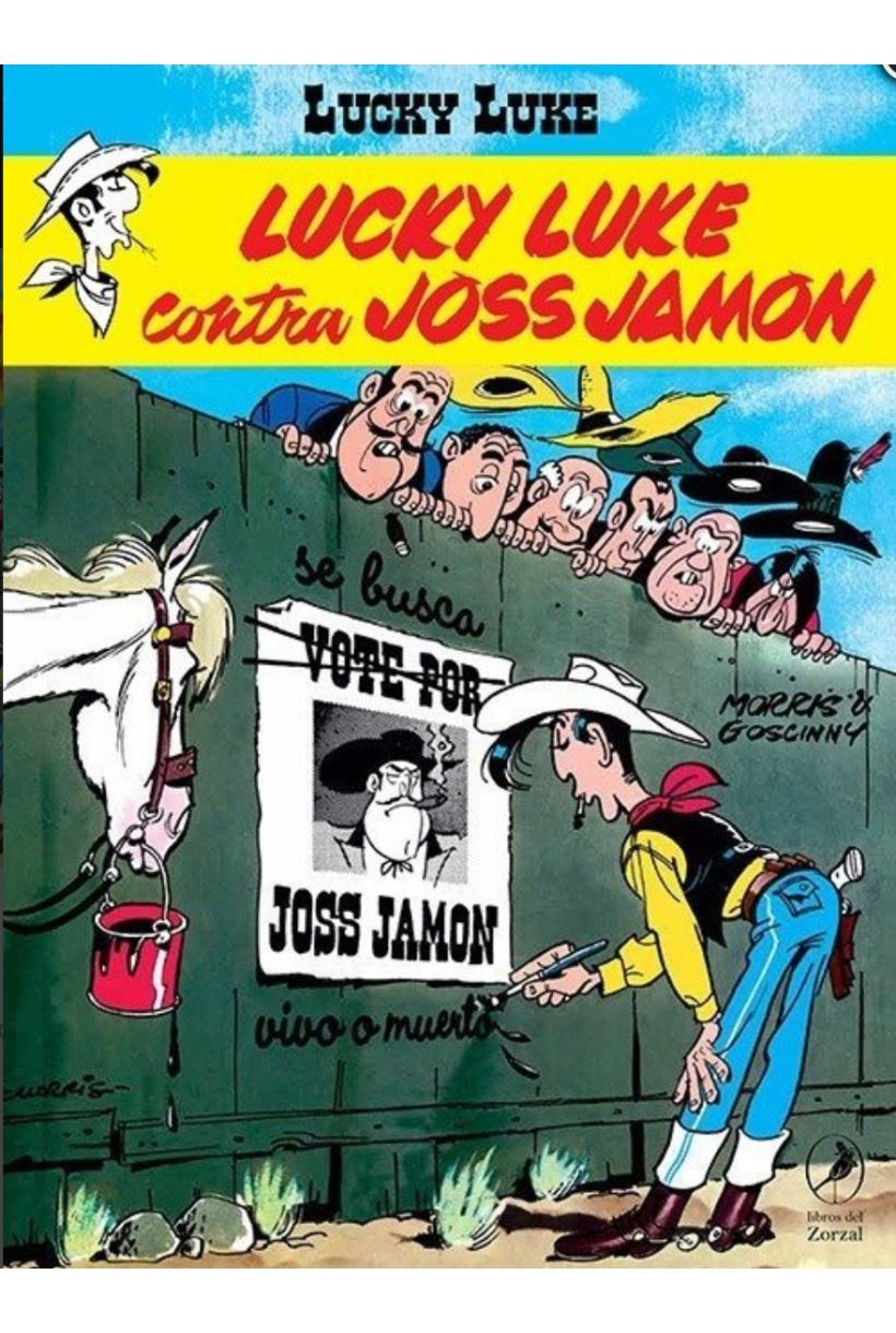 Lucky Luke 02. Lucky Luque contra Joss Jamon