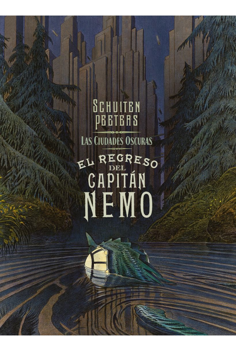 Las Ciudades Oscuras. El Regreso del Capitán Nemo