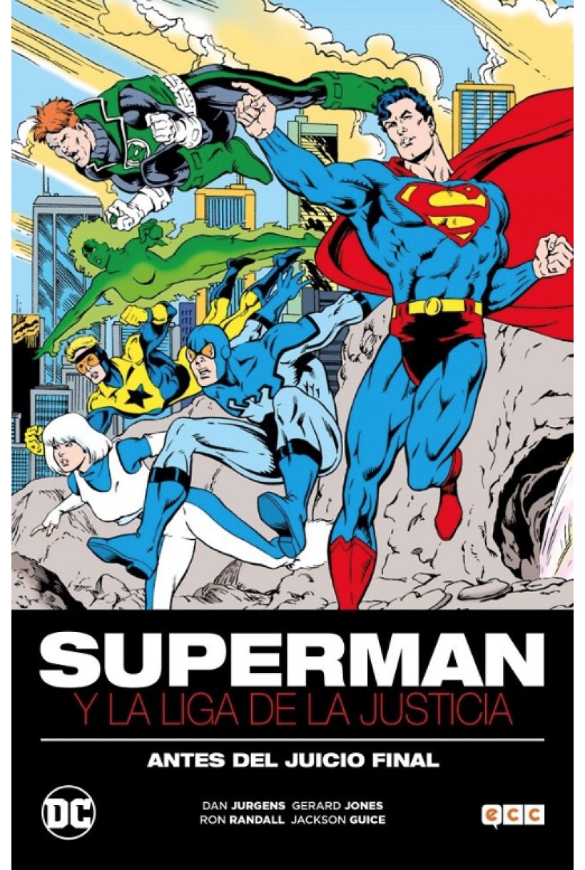 Superman y La Liga de la Justicia (Antes del Juicio Final)