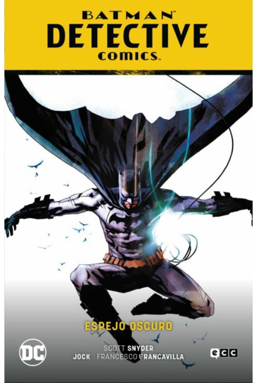 BATMAN: DETECTIVE COMICS VOL. 4: ESPEJO OSCURO (BATMAN SAGA ; RENACIDO PARTE 6)