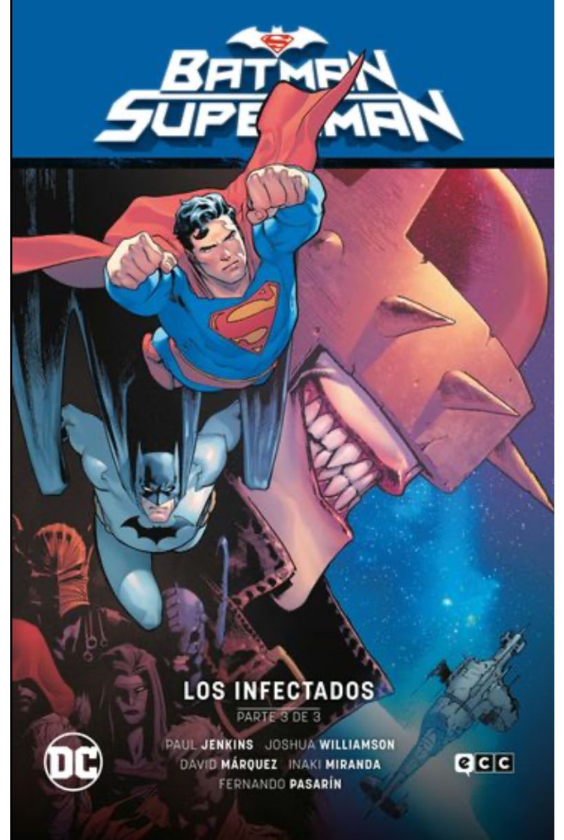 BATMAN/SUPERMAN VOL. 03: LOS INFECTADOS PARTE 3 (EL INFIERNO SE ALZA PARTE 3)