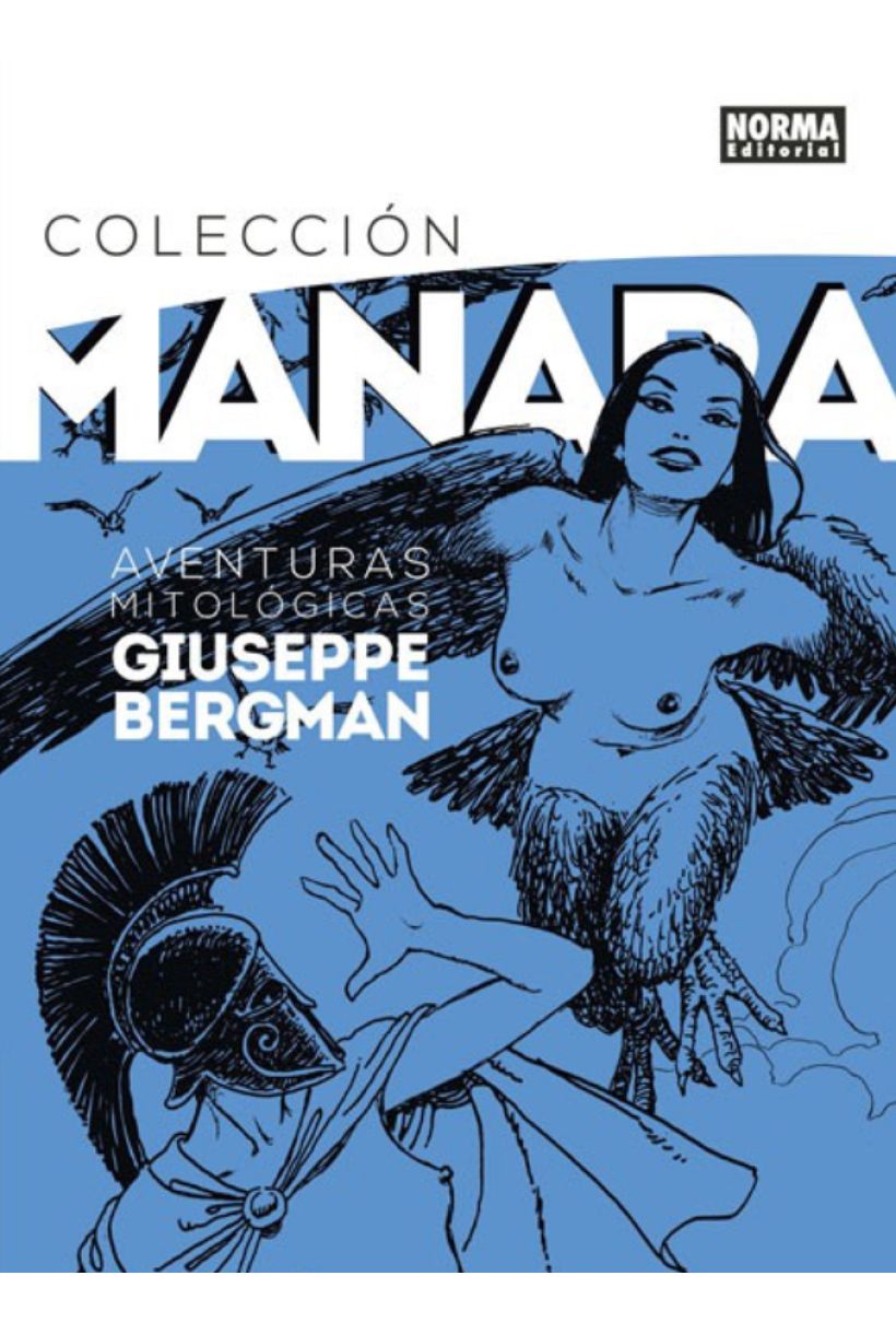 Colección Milo Manara 07 - Aventuras Mitológicas de Giuseppe Bergman