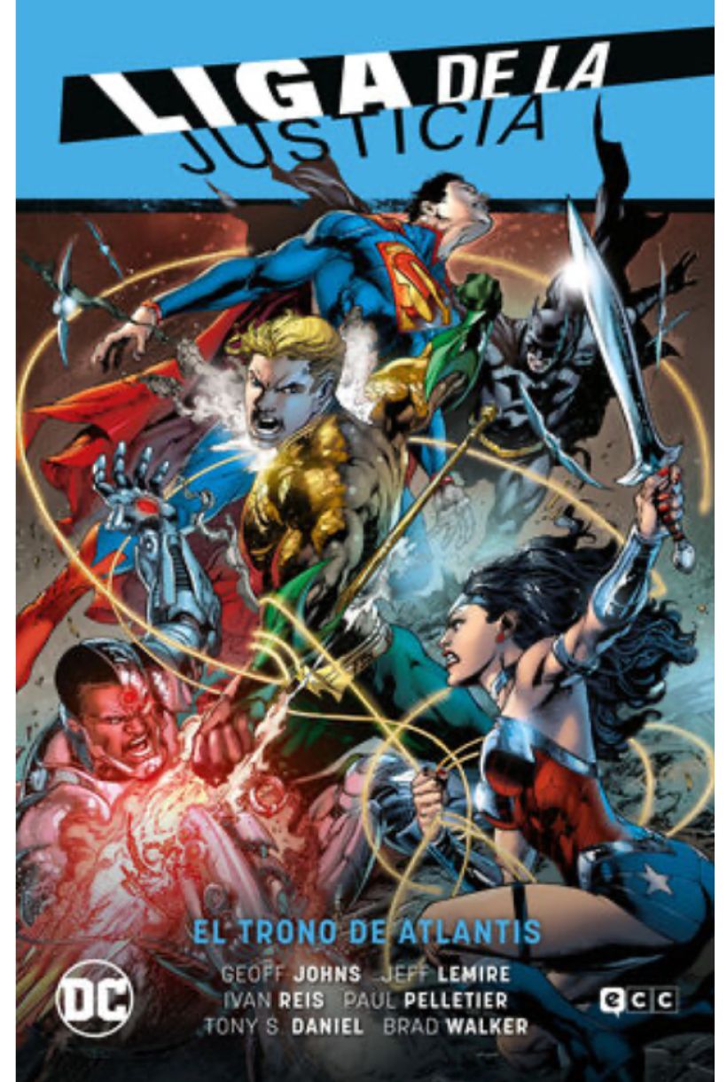 LIGA DE LA JUSTICIA VOL. 03: EL TRONO DE ATLANTIS (NUEVO UNIVERSO PARTE 3)