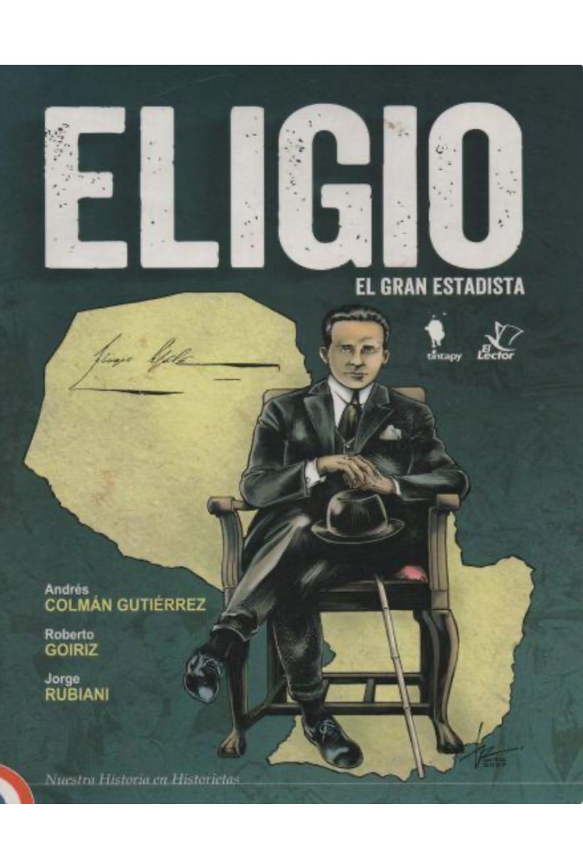 Eligio, El Gran Estadista