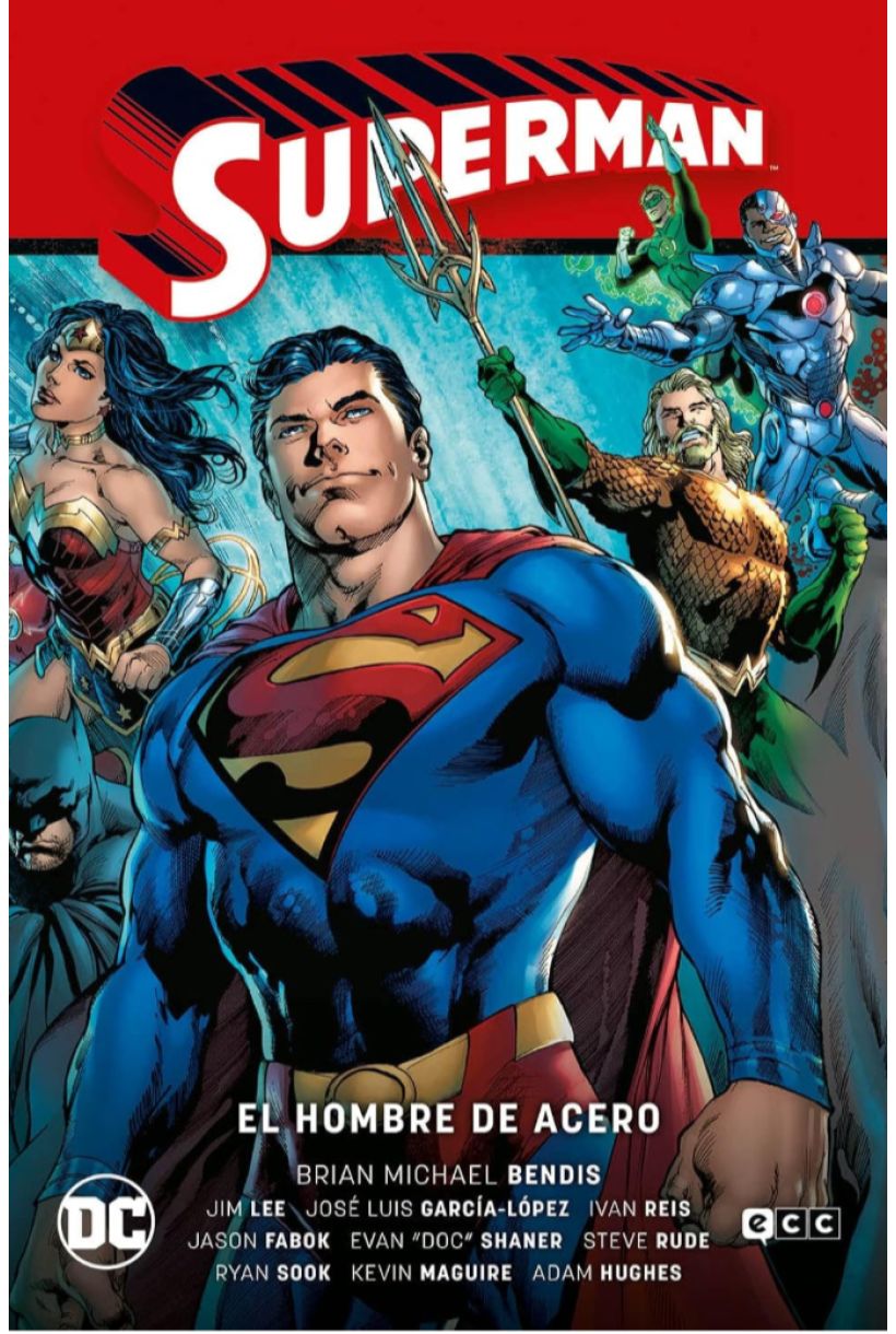 Superman vol. 01: El Hombre de Acero (Superman Saga - La saga de la Unidad Parte 1)