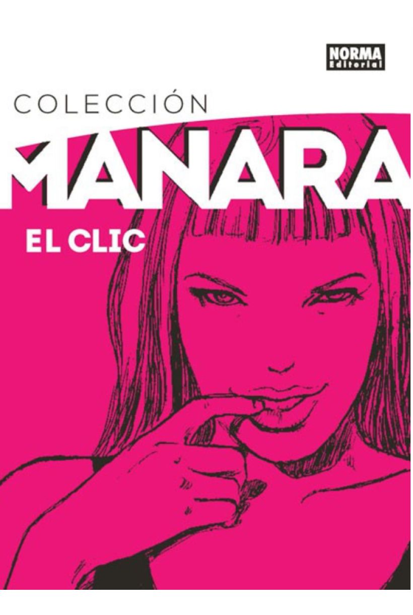 Colección Milo Manara 01 - EL CLICK