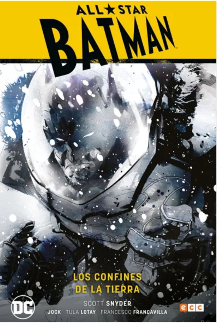 Batman Saga (Renacimiento All Star Batman) Vol. 02. All Star Batman: Los Confines de la Tierra