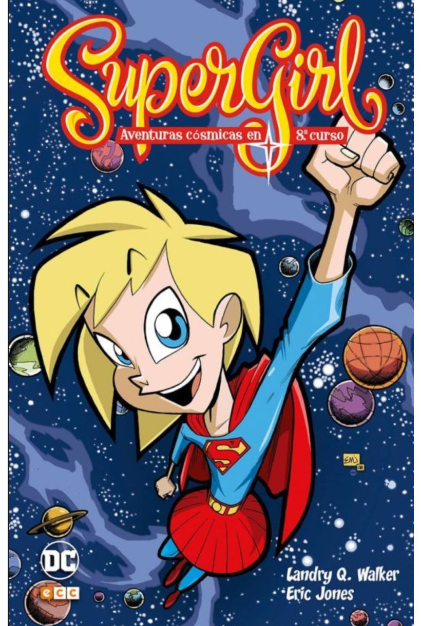 SUPERGIRL: AVENTURAS COSMICAS EN OCTAVO CURSO