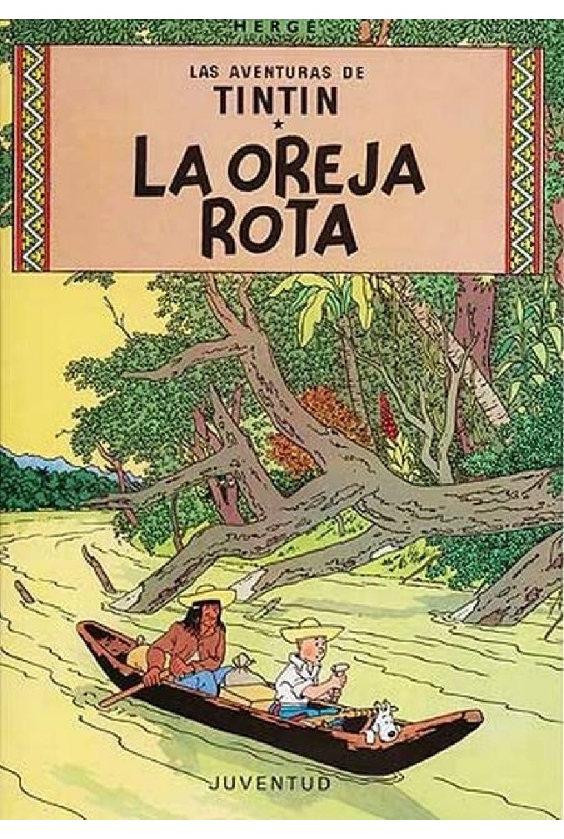 Tintín 06: La oreja rota