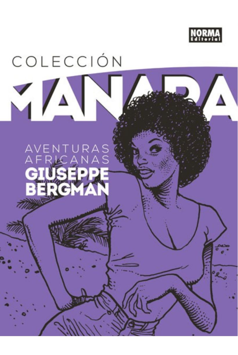 Colección Milo Manara 05 - Aventuras Africanas Giuseppe Bergmann