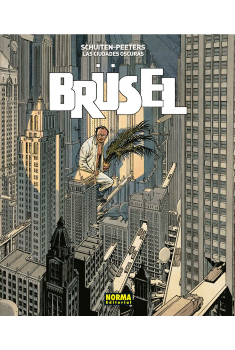 Las Ciudades Oscuras. Brüsel